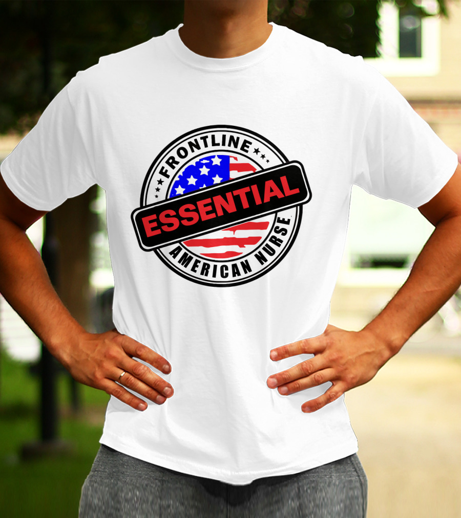 Frontline Essential American Nurse Hero USA Flag T-Shirt