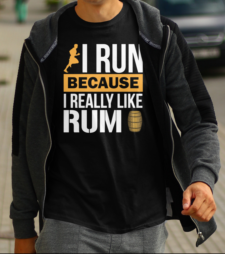 I Run Because I Really Like Rum With Runner And Barrel T-Shirt