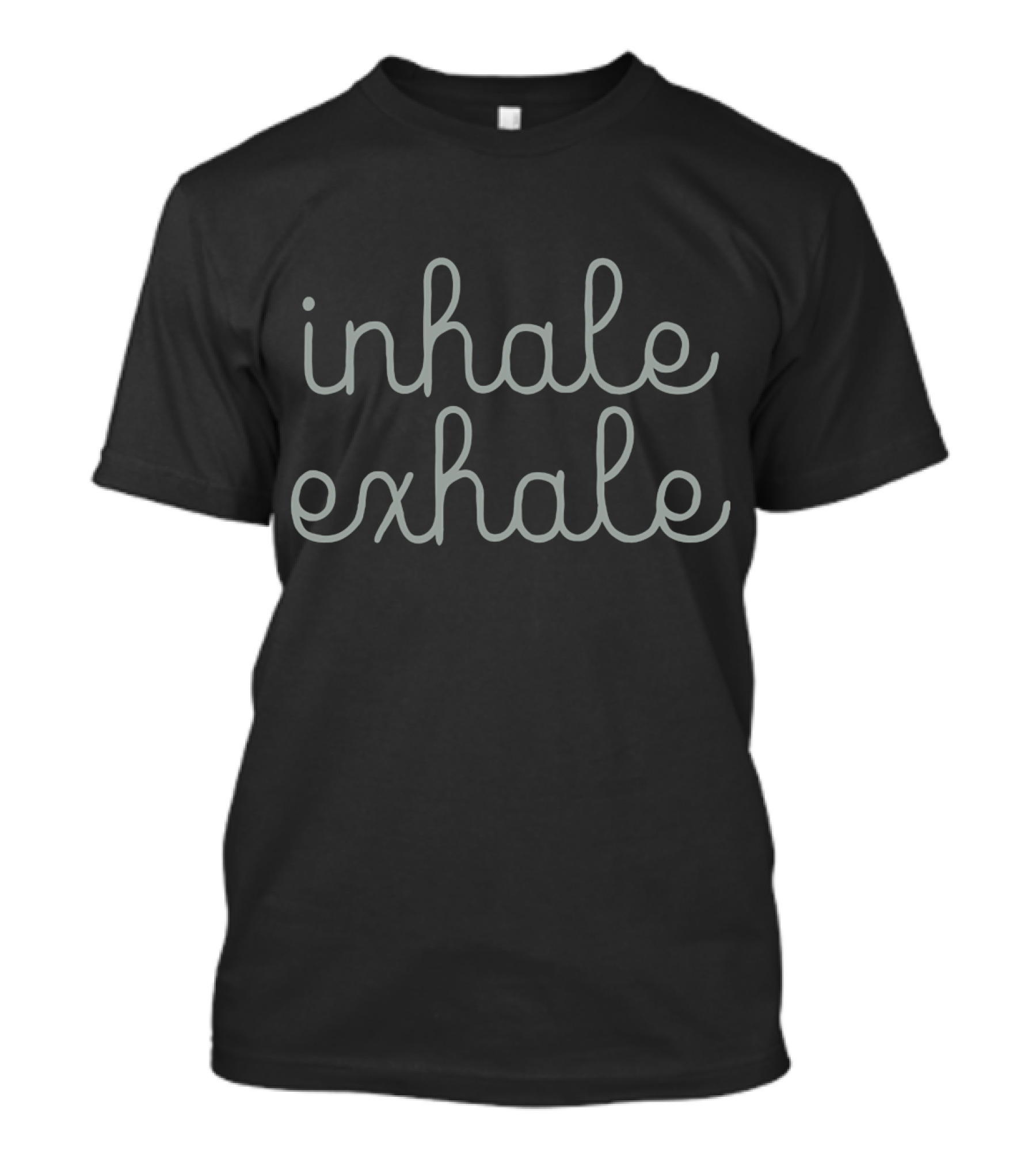 Inhale Exhale Mindful Breathing Mantra T-Shirt