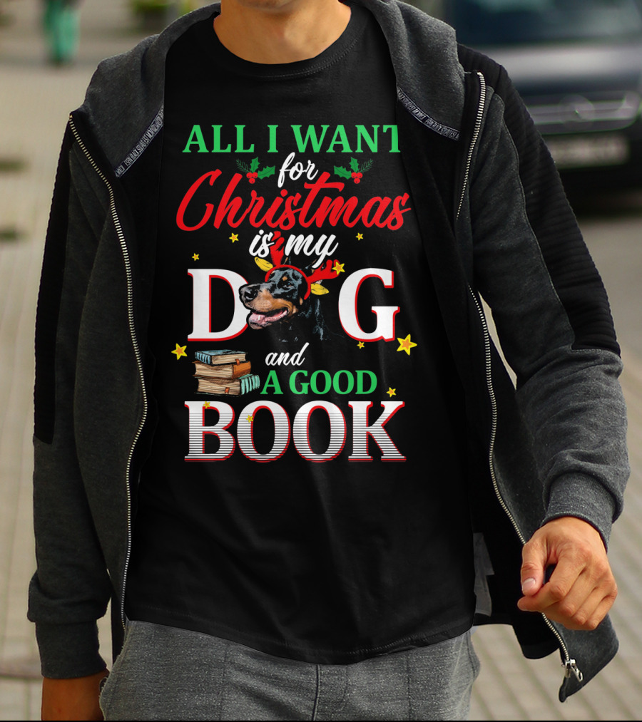 All I Want For Christmas Is My Dog And A Good Book T-Shirt