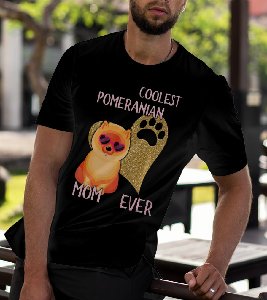 Coolest Pomeranian Mom Ever With Heart Paw Print And Sunglasses T-Shirt