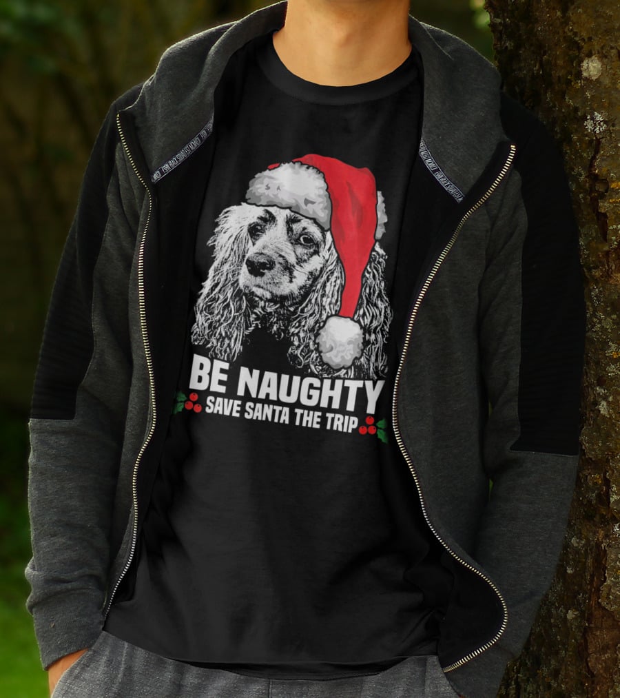 Be Naughty Save Santa The Trip Cocker Spaniel Santa Hat T-Shirt