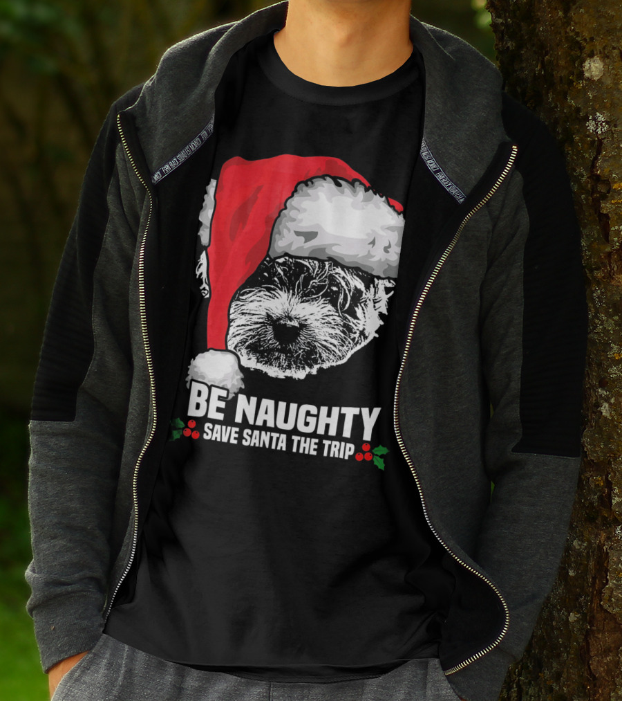Be Naughty Save Santa The Trip Maltese Dog Christmas Humor T-Shirt