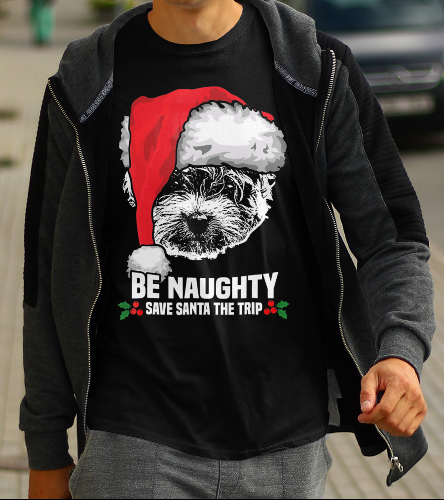 Be Naughty Save Santa The Trip Maltese Dog Christmas Humor T-Shirt