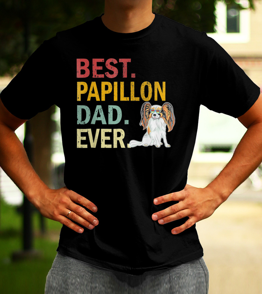 Best Papillon Dad Ever T-Shirt