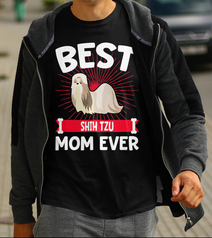 BEST SHIH TZU MOM EVER T-Shirt