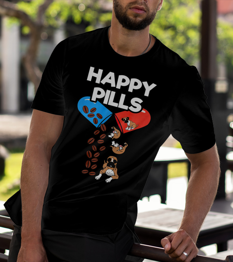 Happy Pills Boxer Dog Coffee Love T-Shirt