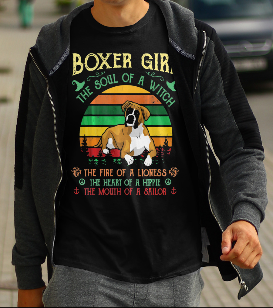 Boxer Girl The Soul Of A Witch The Fire Of A Lioness The Heart Of A Hippie The Mouth Of A Sailor T-Shirt