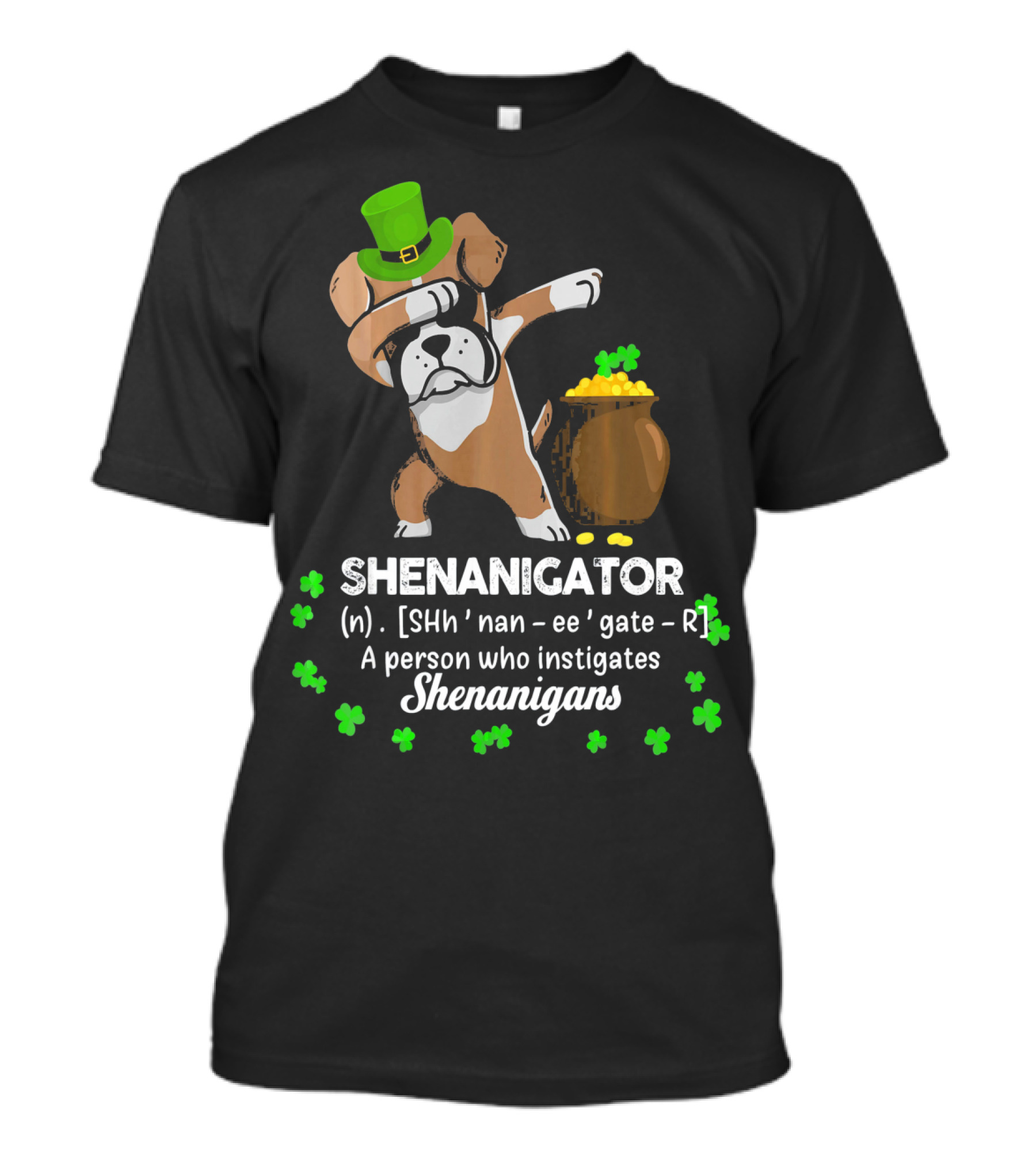 Shenanigator Boxer Dabbing St. Patrick's Day Shenanigans With Hat And Gold T-Shirt
