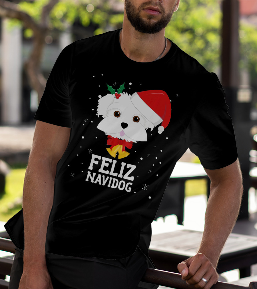 Feliz Navidog Christmas Maltese Dog With Santa Hat And Holly T-Shirt