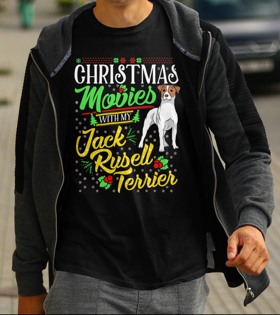 Christmas Movies With My Jack Russell Terrier Snowflakes And Holly T-Shirt