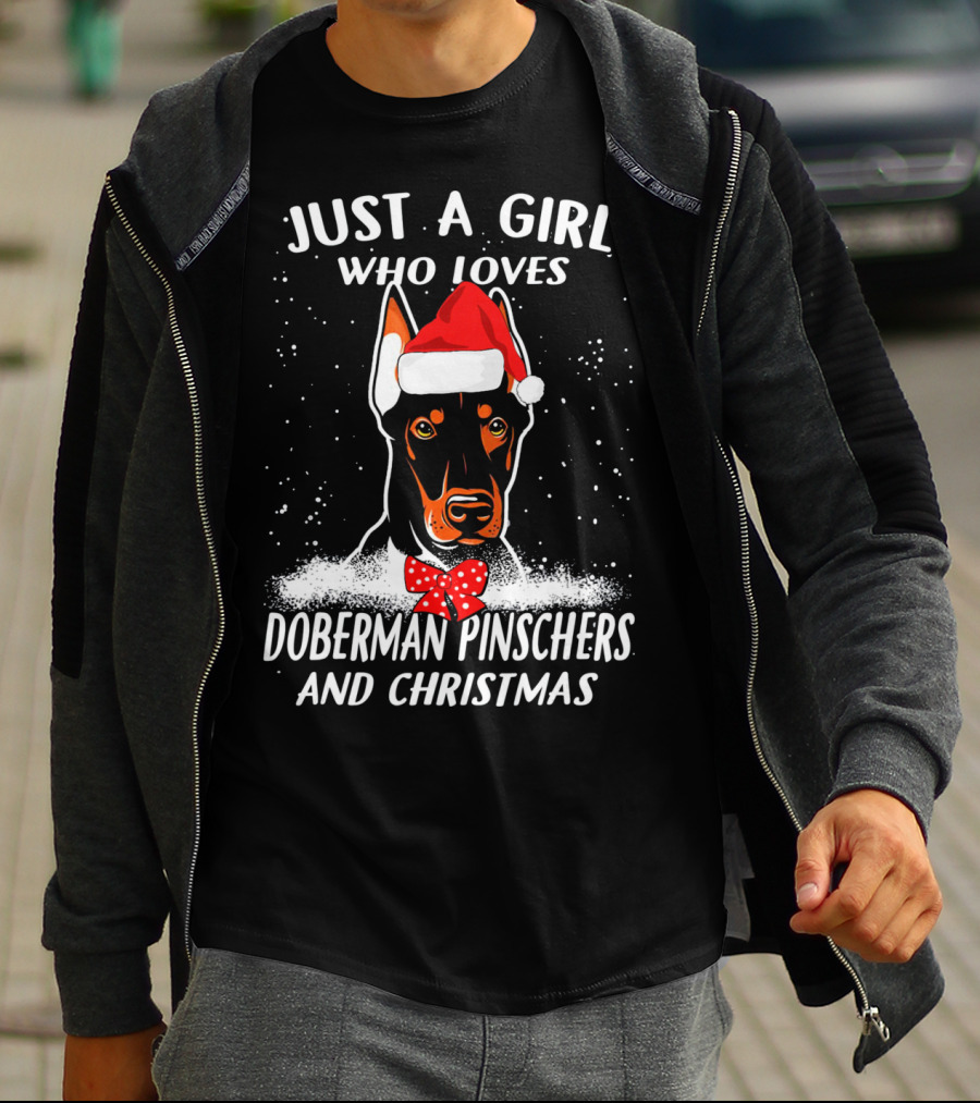 Just A Girl Who Loves Doberman Pinschers And Christmas T-Shirt