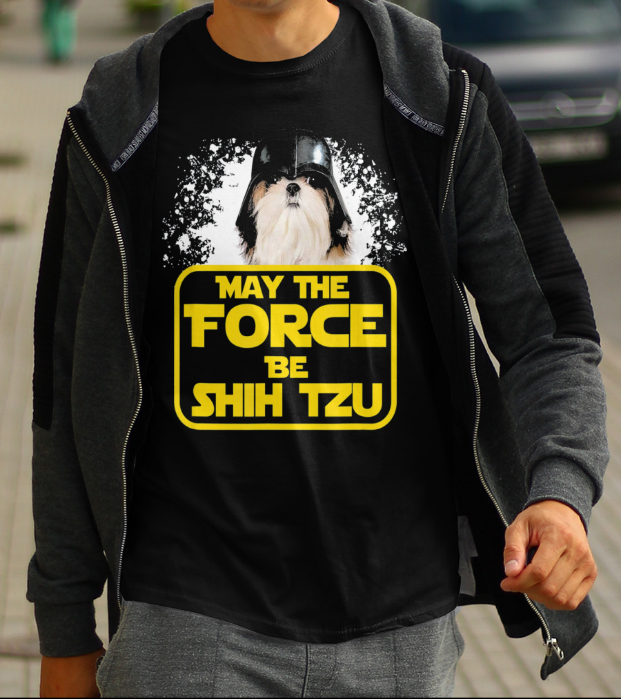 May The Force Be Shih Tzu Dog Lover Sci Fi Nerds T-Shirt