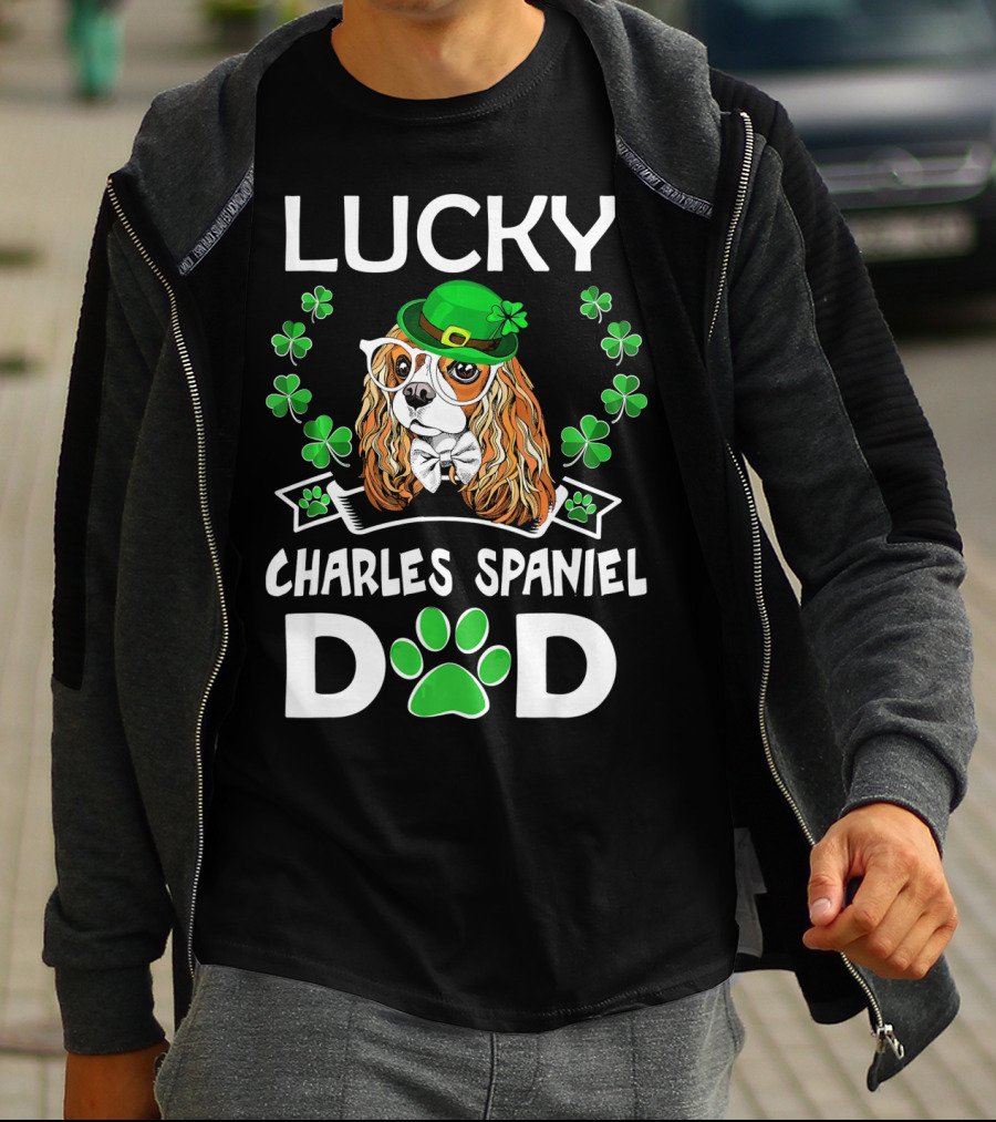 Lucky Cavalier Charles Spaniel Dad St Patrick's Day T-Shirt