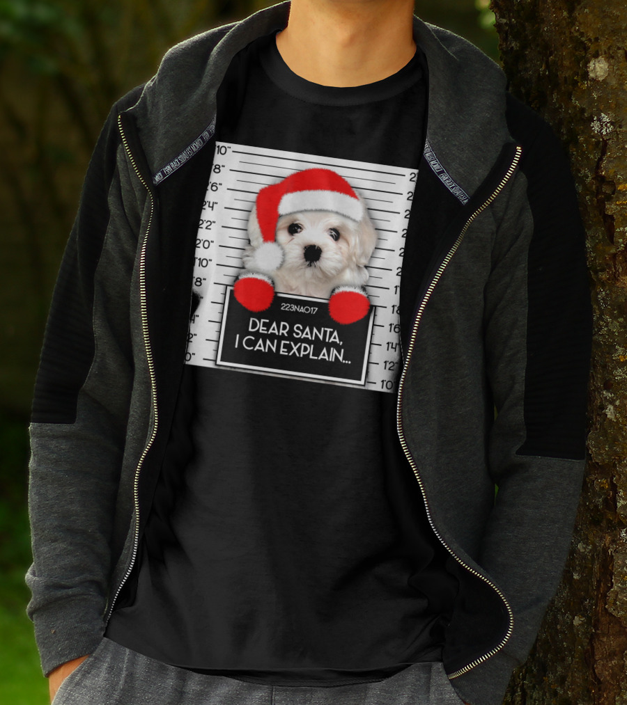 Maltese Dog Santa Hat Funny Xmas Mugshot Dear Santa I Can Explain T-Shirt