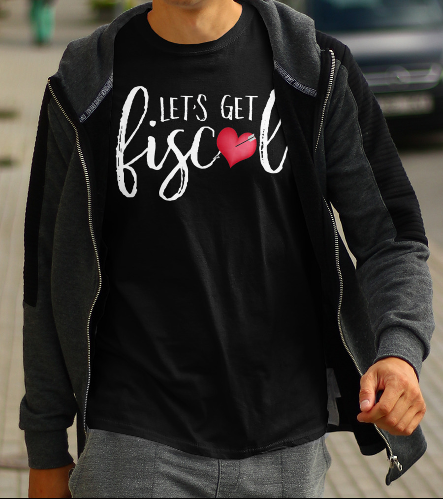 Let's Get Fiscal Accountant Heart Cute CP T-Shirt