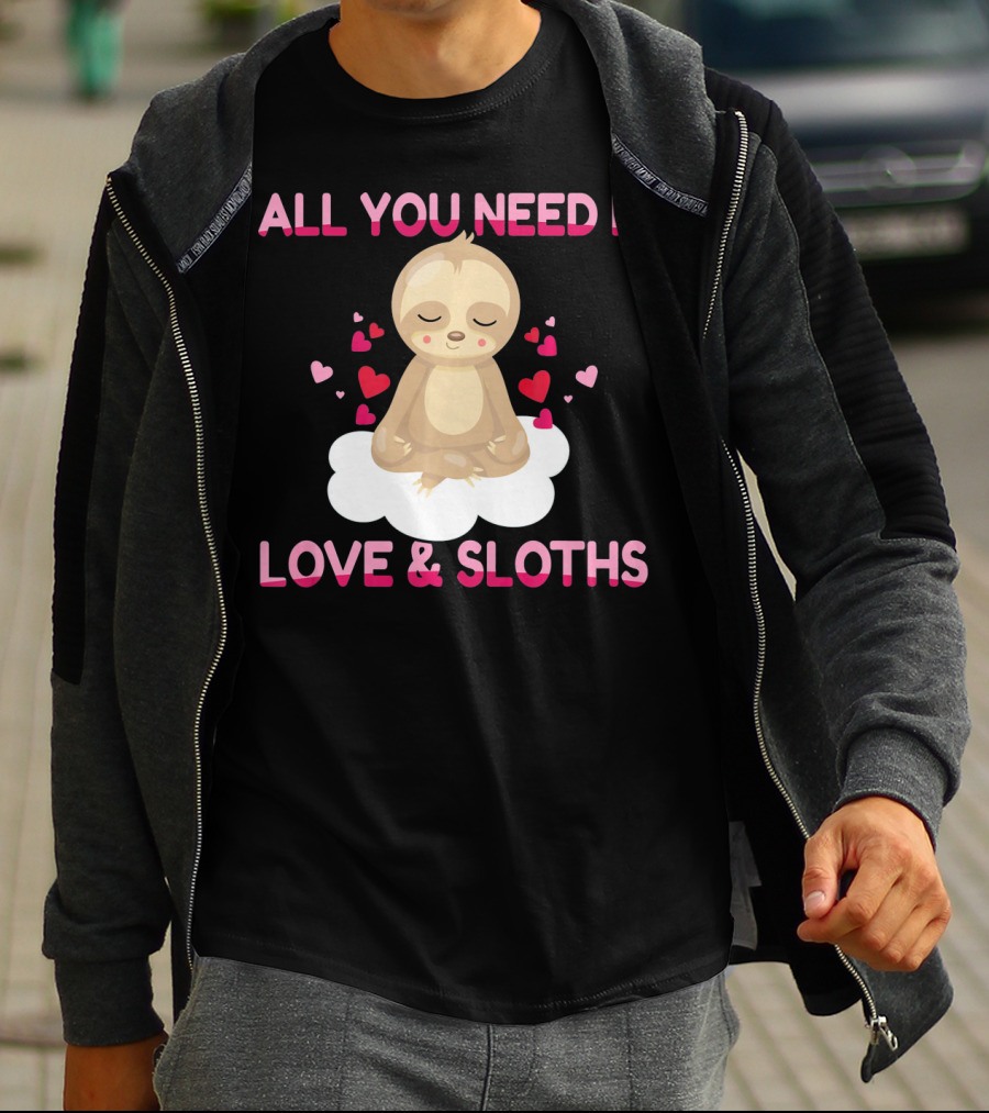 All You Need Is Love And Sloths Valentines Day Yoga T-Shirt