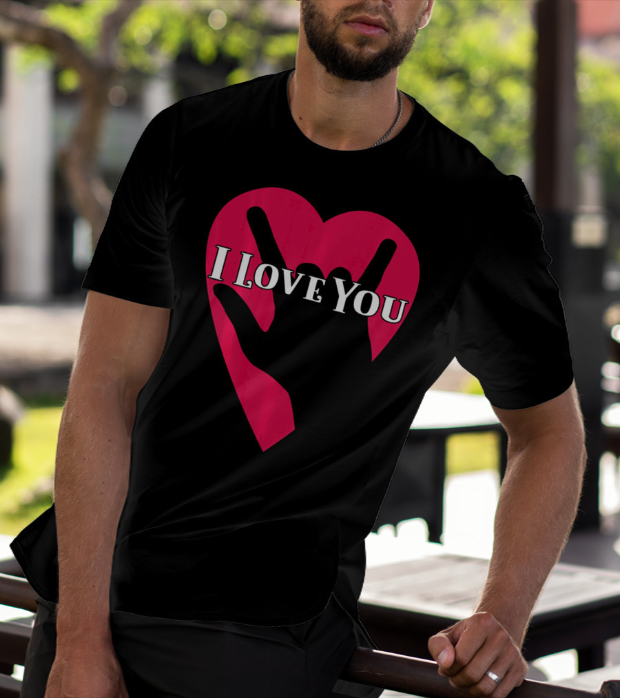 I Love You American Sign Language ASL Hand Heart T-Shirt