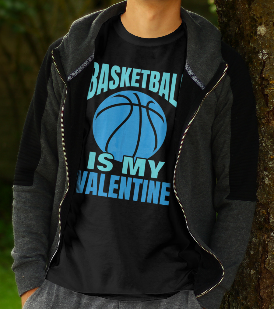 Basketball Is My Valentine T-Shirt