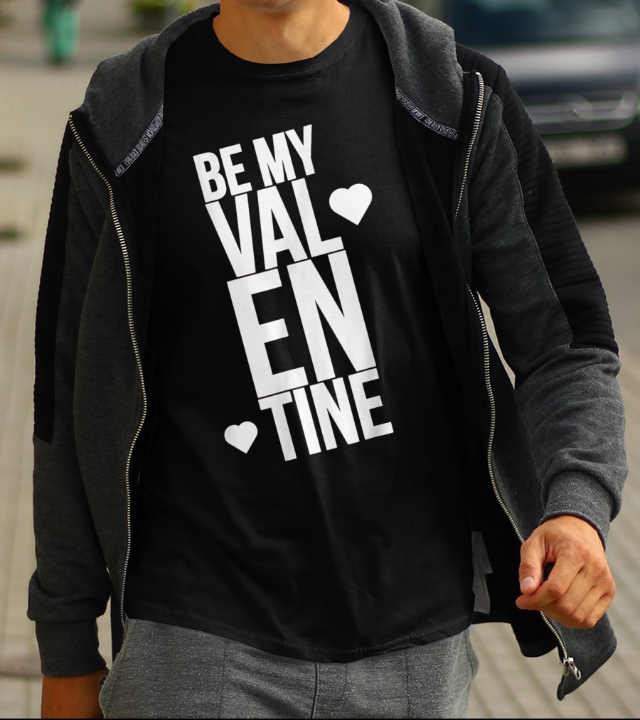 Be My Valentine Valentine Day Hearts T-Shirt