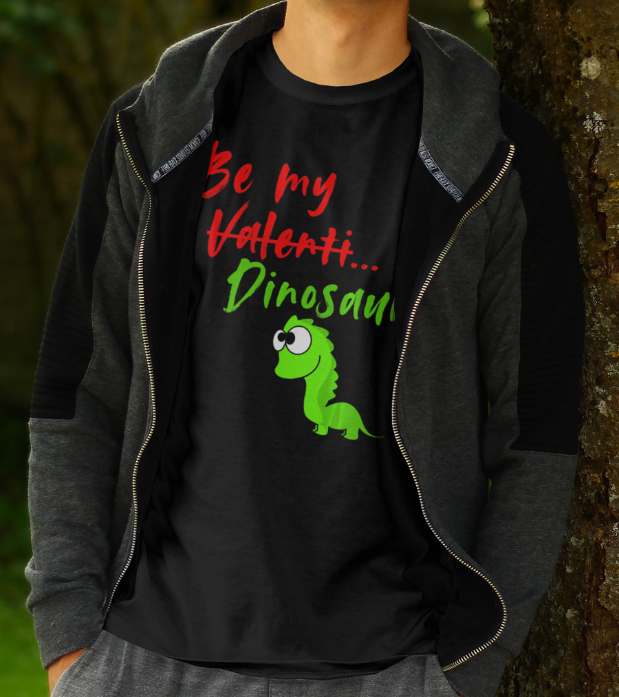 Be My Dino Valentine Dinosaur Valentines Day T-Shirt