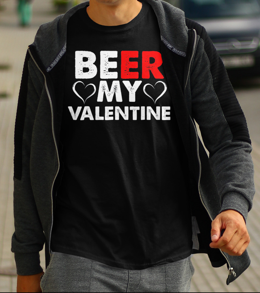 Beer My Valentine Valentine Hearts T-Shirt