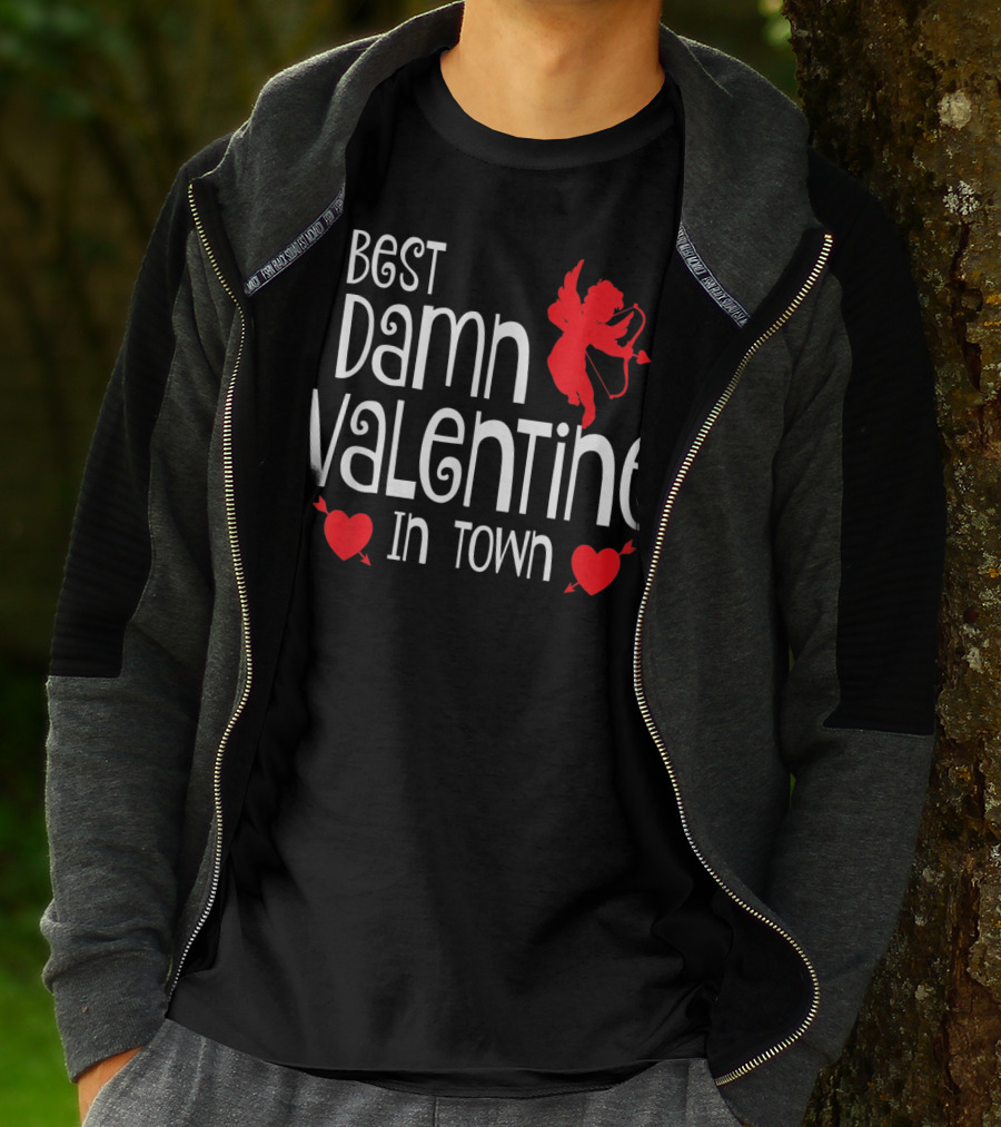 Best Damn Valentine In Town Cupid Hearts T-Shirt
