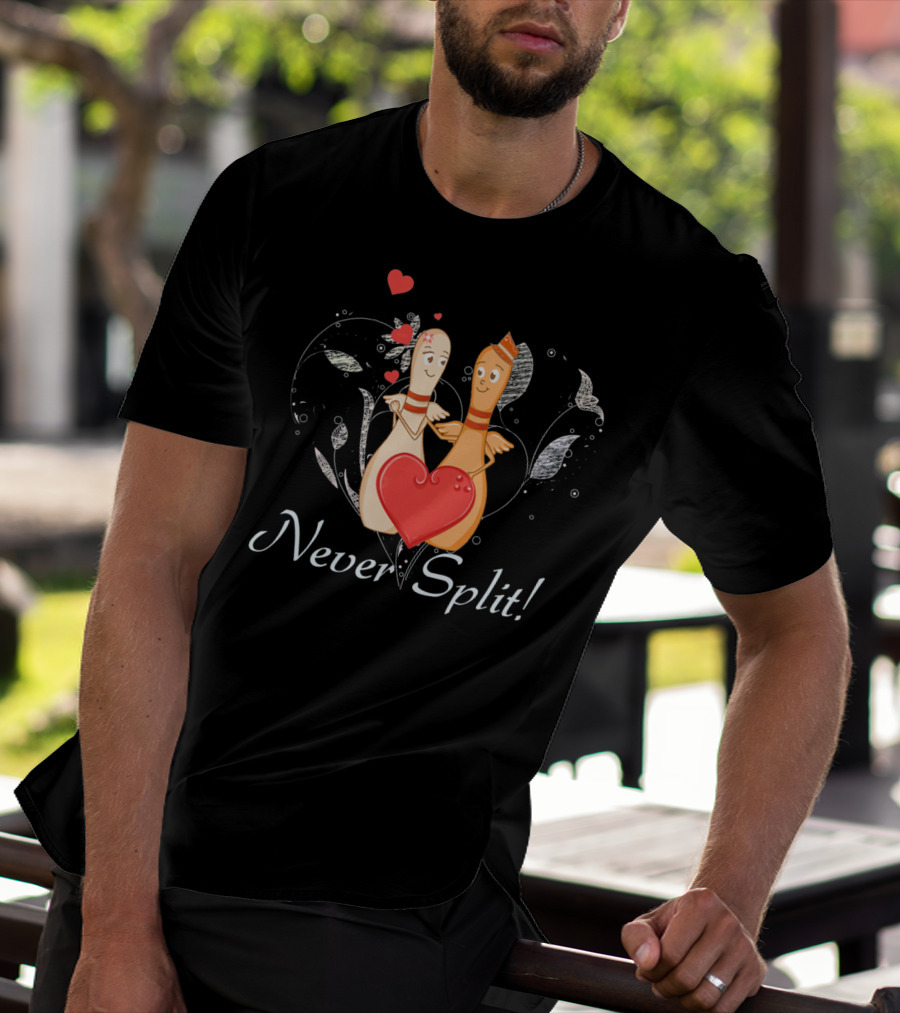 Never Split Bowling Couples Valentine's Day T-Shirt