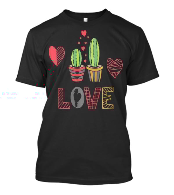 Cactus Valentine Love Succulent Hearts T-Shirt