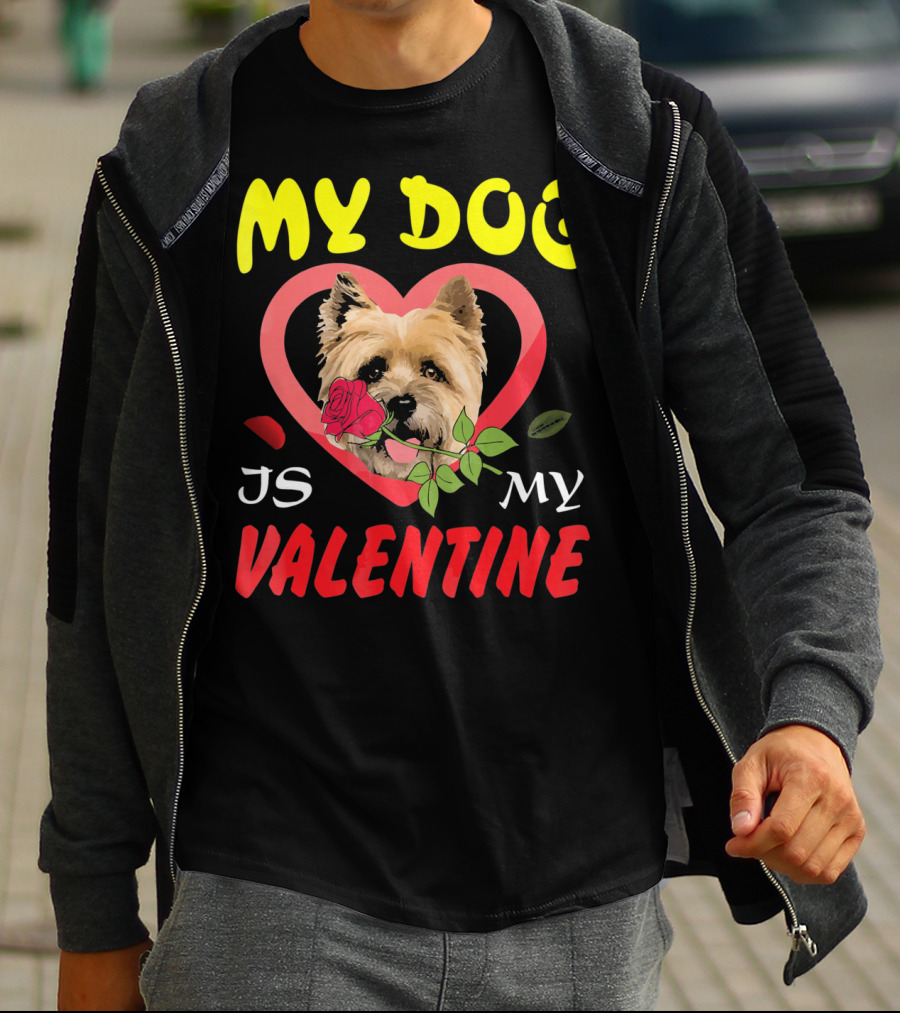 MY DOG IS MY VALENTINE CAIRN TERRIER HEARTS T-Shirt