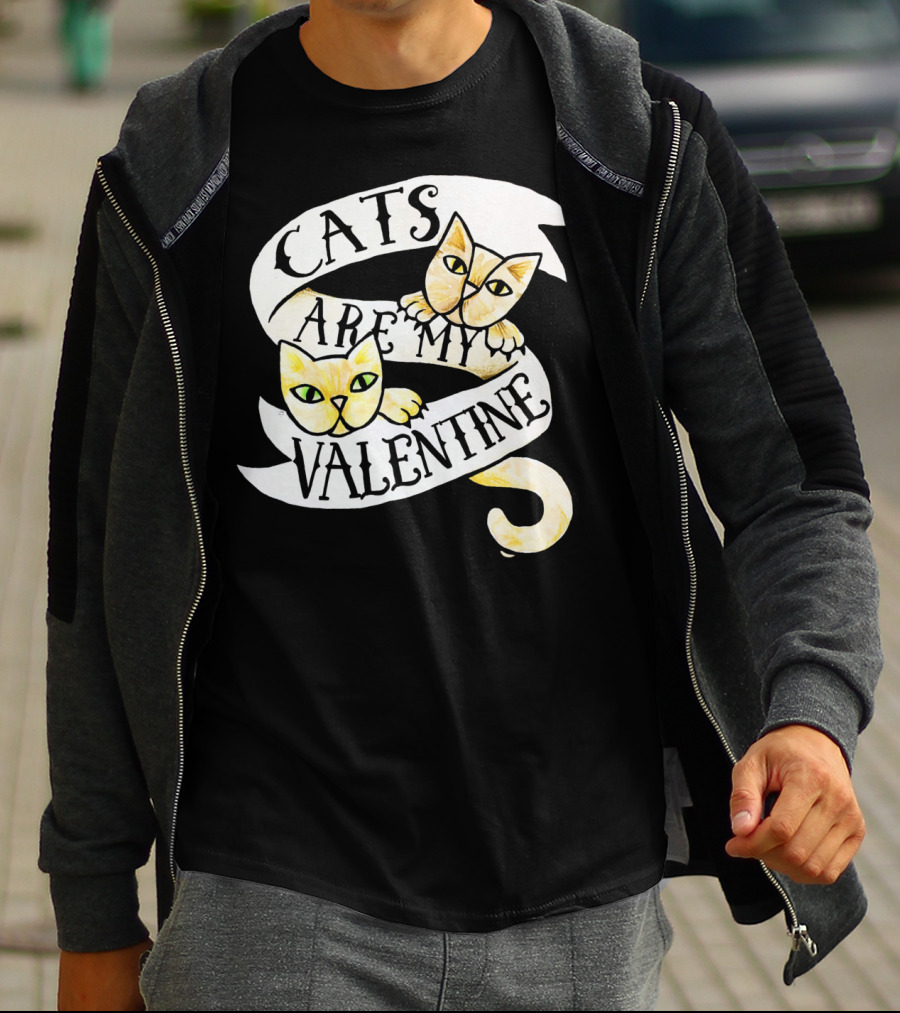 Cats Are My Valentine T-Shirt