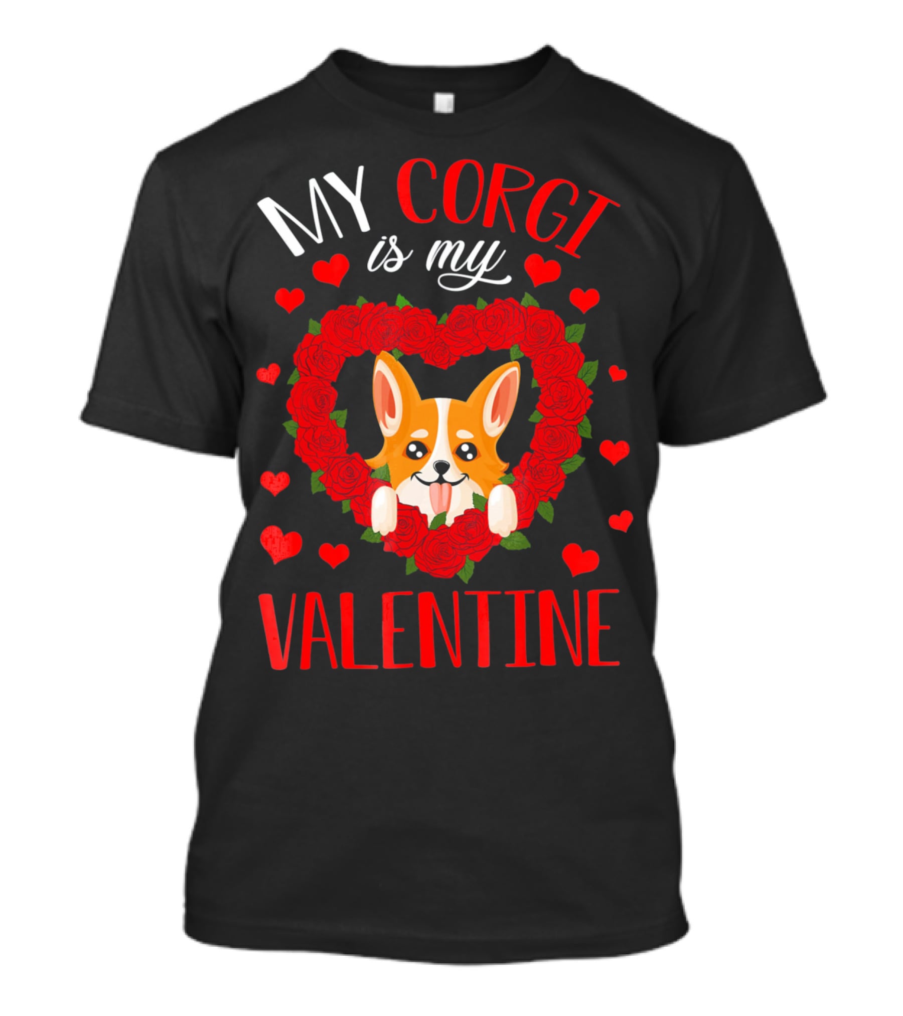 My Corgi Is My Valentine Heart Roses T-Shirt