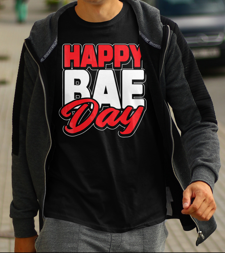 Happy Bae Day Couples His Her Valentine's Day T-Shirt