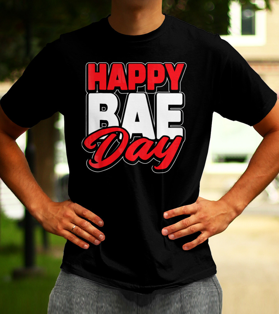 Happy Bae Day Couples His Her Valentine's Day T-Shirt