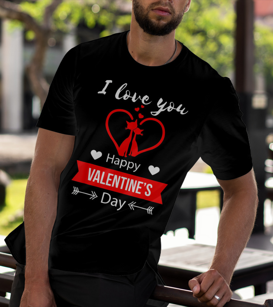 I Love You Happy Valentine's Day Cats Hearts T-Shirt