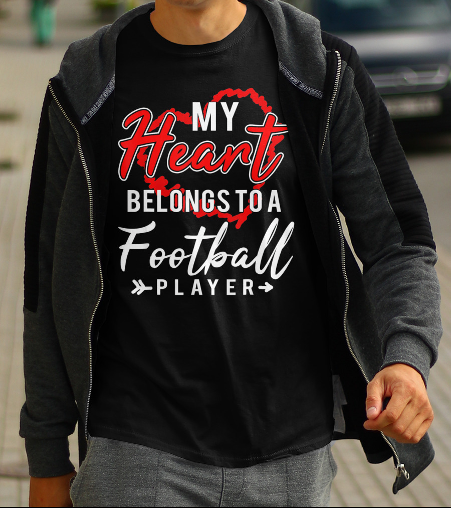 My Heart Belongs To A Football Player T-Shirt