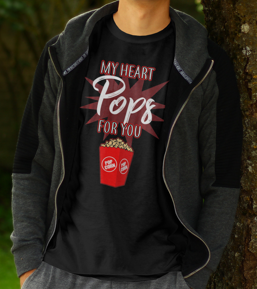 My Heart Pops For You Popcorn Snack Pop Corn T-Shirt