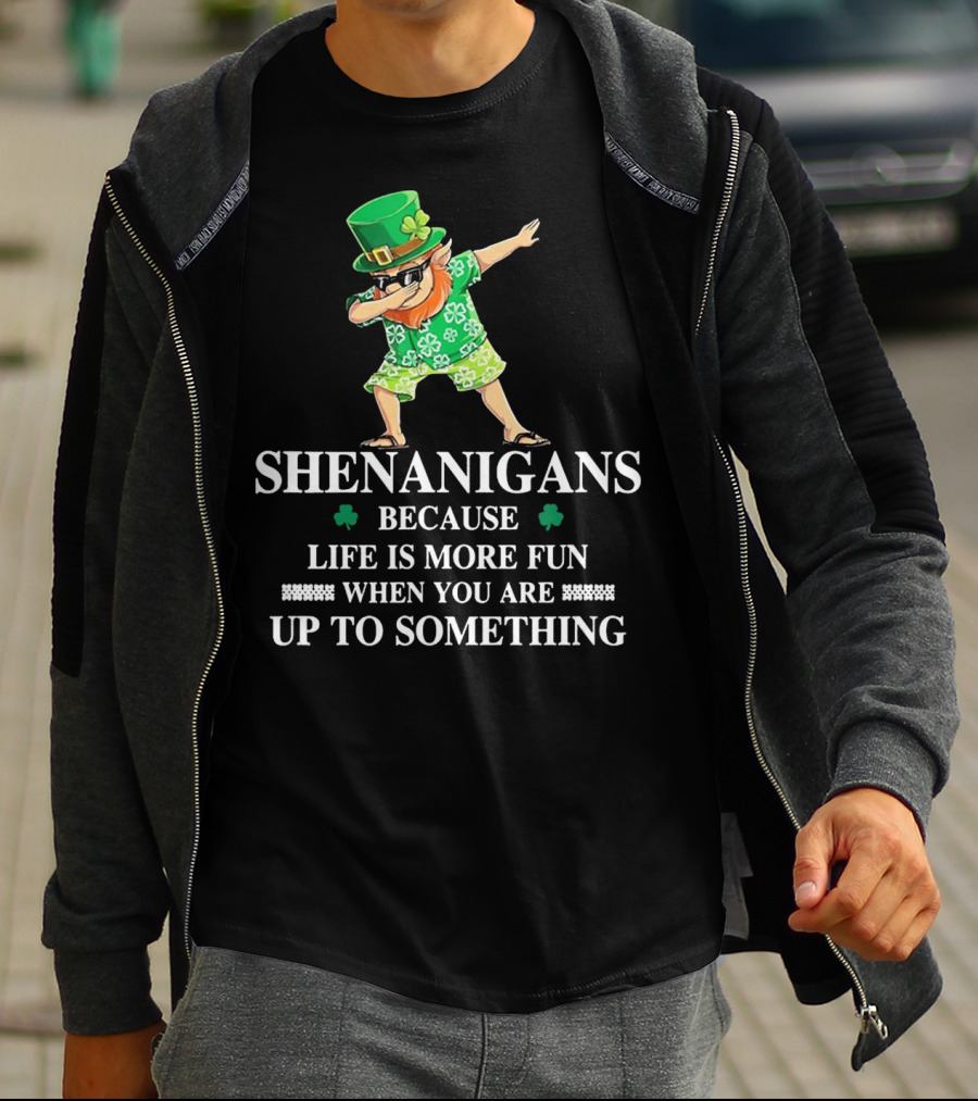 Shenanigans Leprechaun Fun Up To Something Irish St PatrickS Day T-Shirt