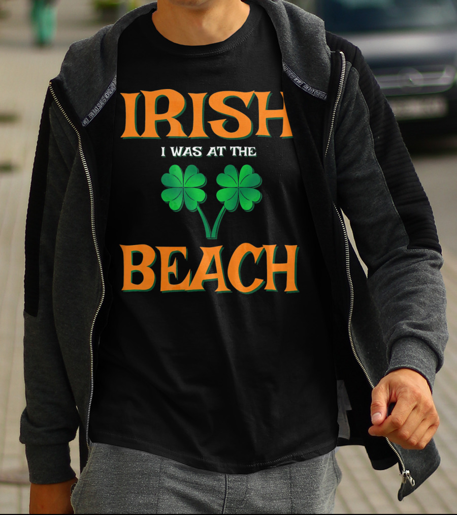 Irish I Was At The Beach Shamrock St. Patrick's Day T-Shirt