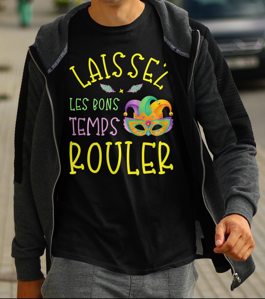 Laissez Les Bons Temps Rouler Mardi Gras Mask Feathers T-Shirt
