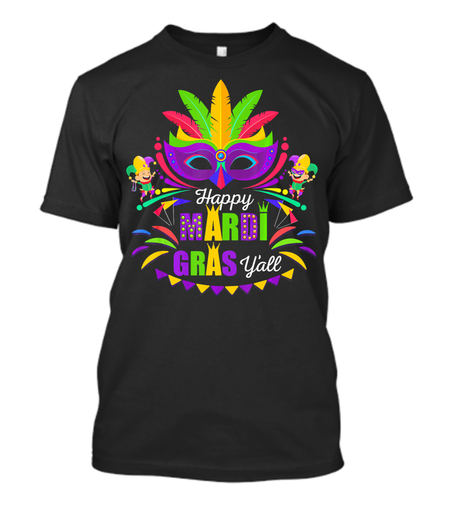 Happy Mardi Gras Y'all Mask And Jesters T-Shirt