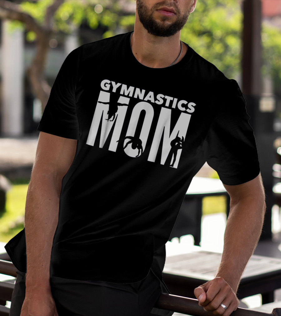 Gymnastics Mom My Daughter Is Athlete Acrobat Fan Proud Parent T-Shirt