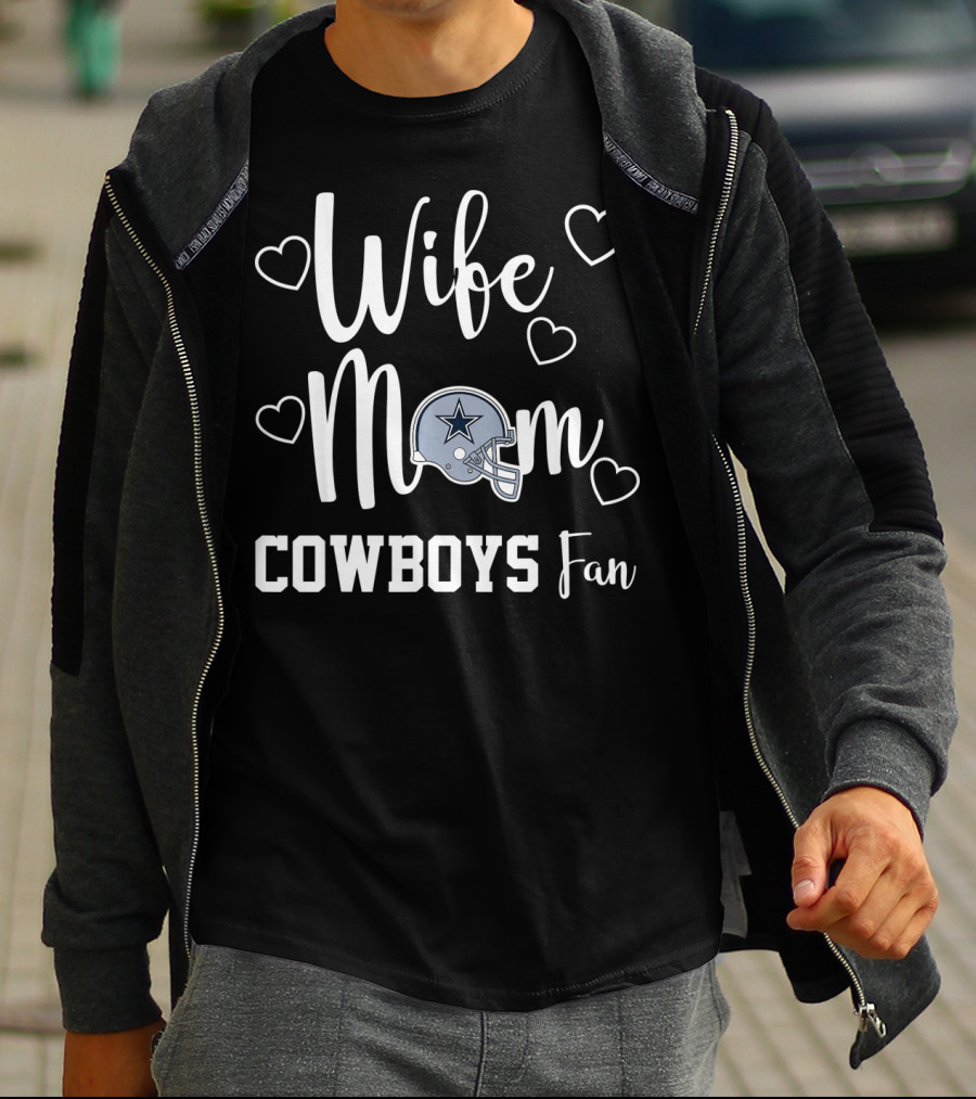 Wife Mom Cowboys Fan T-Shirt