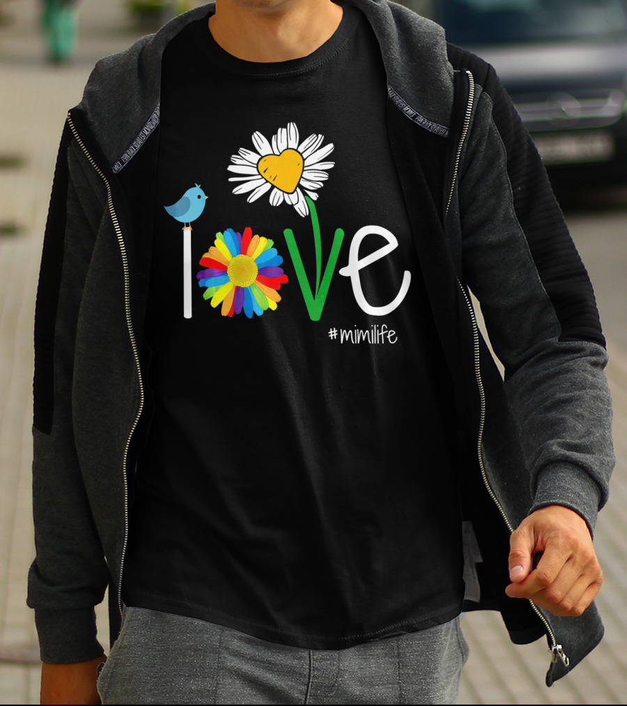 Love Heart Rainbow Daisy Bird #mimilife Woman Mom Mimi Life T-Shirt