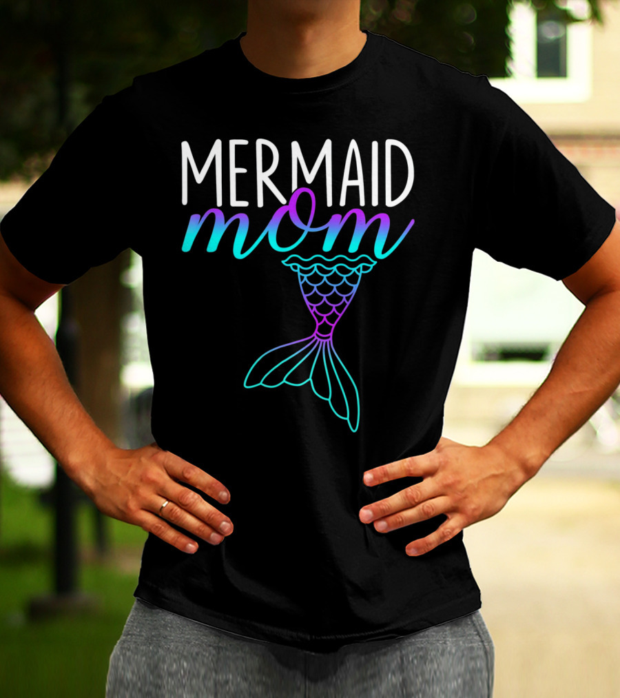 Mermaid Mom Mermom Tail T-Shirt