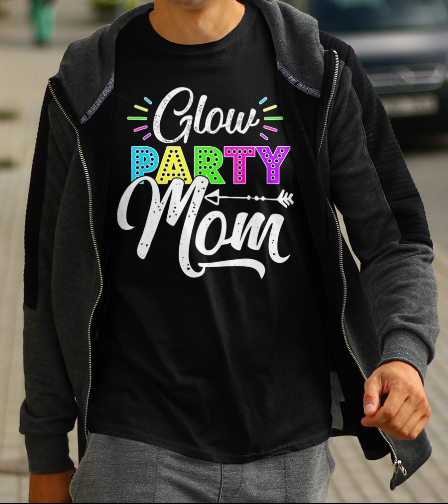 Glow Party Mom Glow Party Clothing Glow Party Glo T-Shirt