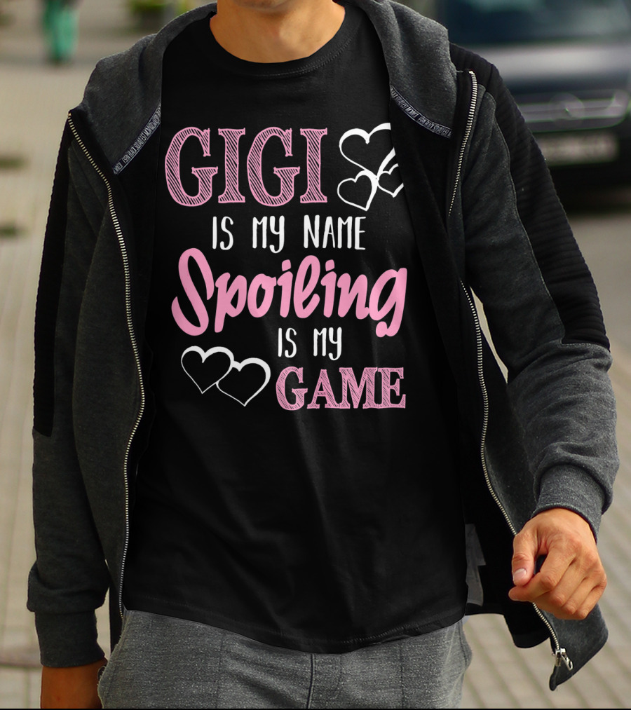 GIGI Is My Name Spoiling Is My Game Hearts Gran T-Shirt