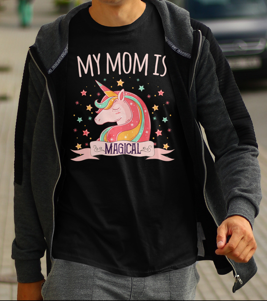 My Mom Is Magical Unicorn With Colorful Stars T-Shirt