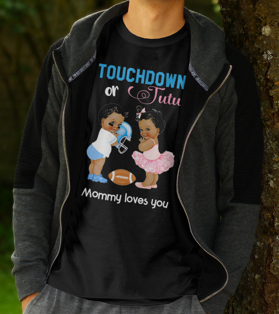 Touchdown Or Tutu Mommy Loves You Football Baby T-Shirt