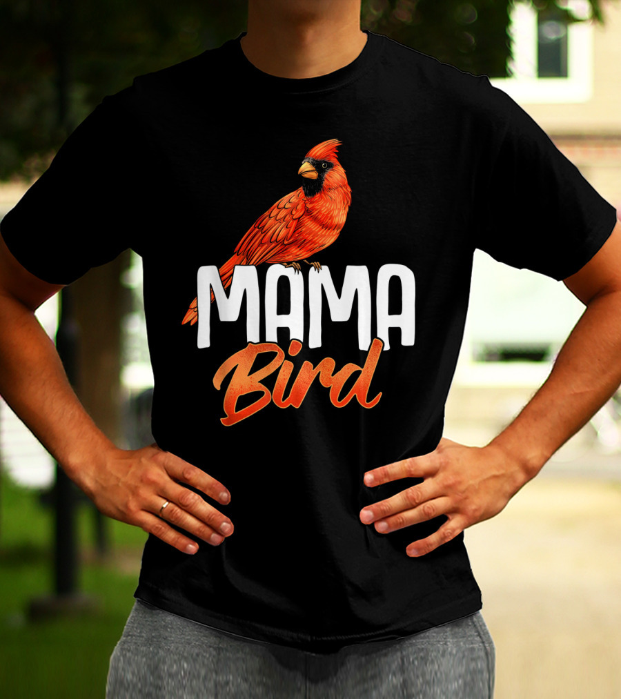 Mama Bird Red Cardinal Birds Mother's Day T-Shirt